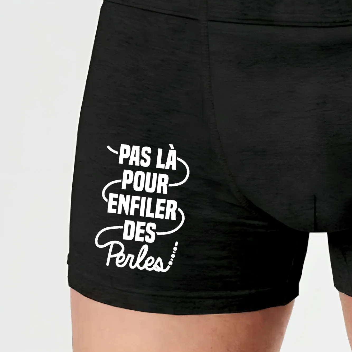 Boxer Homme Pas là pour enfiler des perles