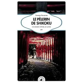 LE PELERIN DE SHIKOKU TRANSBOREAL