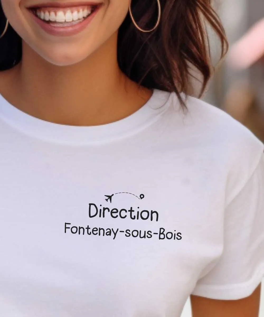 T-Shirt Direction Fontenay-sous-Bois